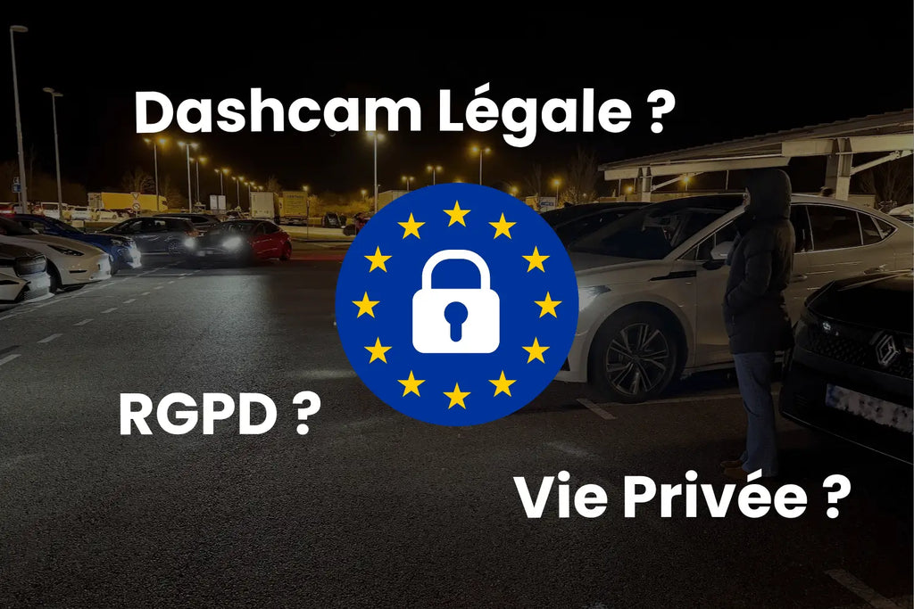 Dashcam légale en 2026 en France ?